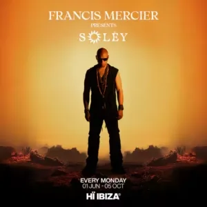 Francis Mercier presents Solèy